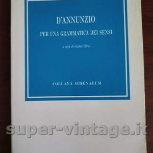 D’Annunzio per una grammatica dei sensi Solfanelli Editore
