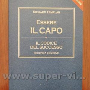 Essere il capo il codice del successo richard templar tecniche Nuove